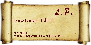 Leszlauer Pál névjegykártya